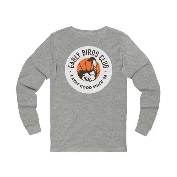 Early Birds Club Long Sleeve