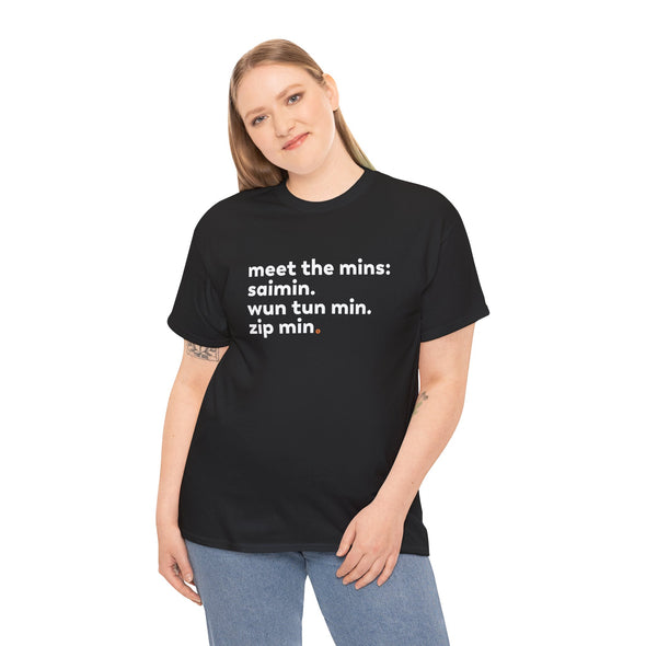 Meet the Mins Shirt