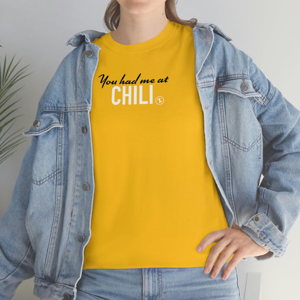 You Had Me At Chili
