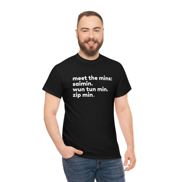Meet the Mins Shirt